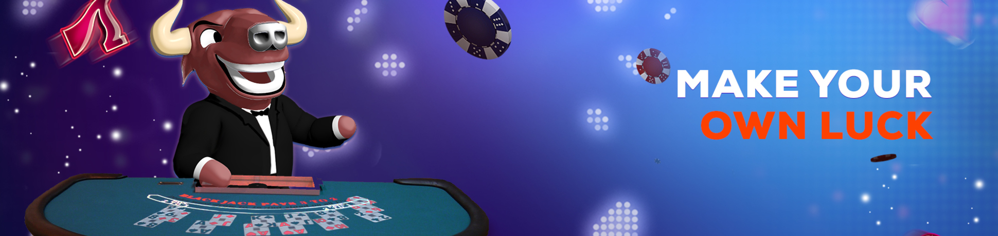 Make Your Own Luck                    