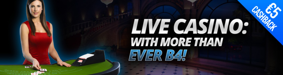 Bigger, better Live Casino                    