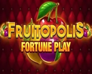 Fruitopolis Fortune Play