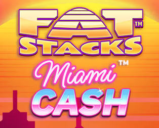 FatStacks Miami Cash