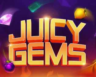 Juicy Gems