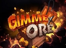 Gimme Ore! 
