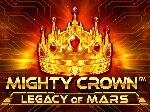 Mighty Crown™: Legacy of Mars