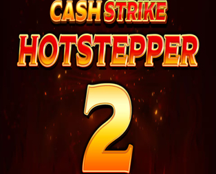 Cash Strike Hotstepper 2