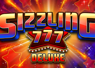Sizzling 777 Deluxe