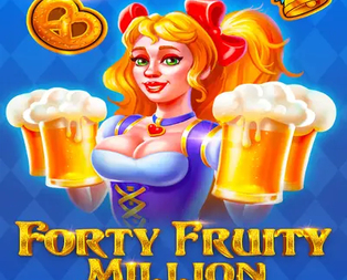 Forty Fruity Million