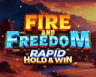 Fire and Freedom Rapid Hold and Win