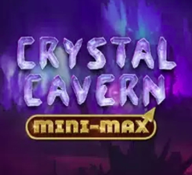 Crystal Cavern Mini-Max