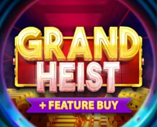 Grand Heist Feature Buy