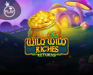 Wild Wild Riches Returns